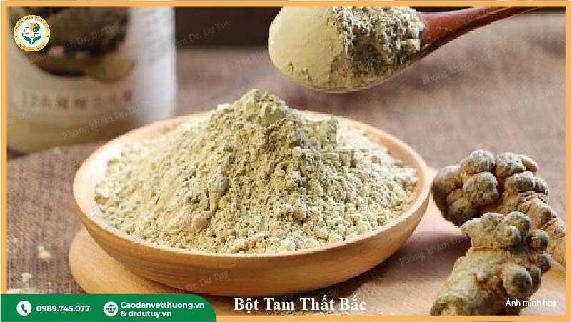 bột Tam Thất nguyên chất từ củ Tam Thất Bắc