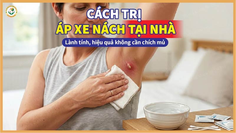cách trị áp xe nách tại nhà