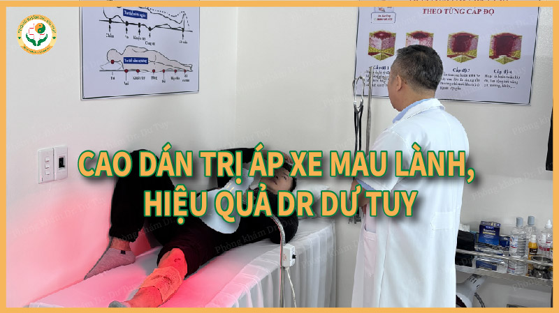 Cao dán trị áp xe mau lành, hiệu quả Dr Dư Tuy