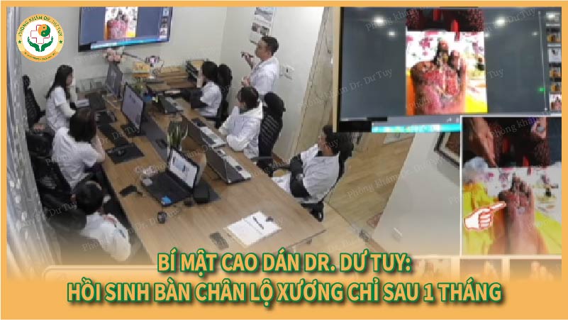 Bí mật Cao dán Dr. Dư Tuy: Hồi sinh bàn chân lộ xương chỉ sau 1 tháng