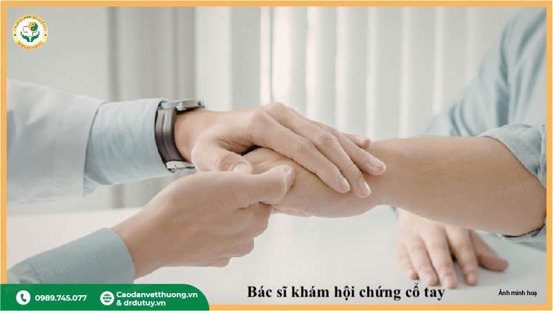 dấu hiệu hội chứng ống cổ tay khám cổ tay