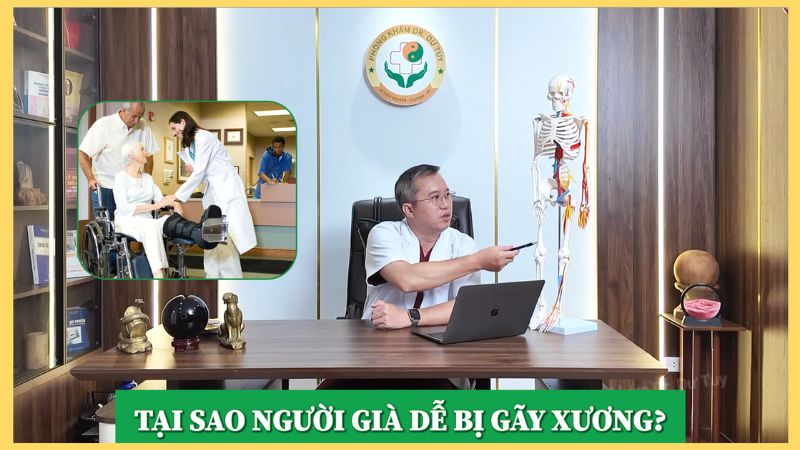 BÁC SĨ TUY CHIA SẺ – “Vì sao người già dễ bị gãy xương?”