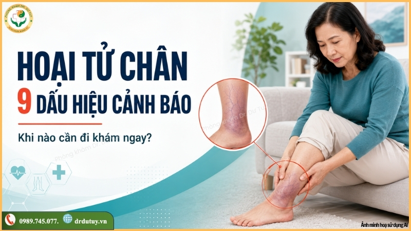 Hoại tử chân do suy tĩnh mạch: dấu hiệu cảnh báo và cách xử lý an toàn