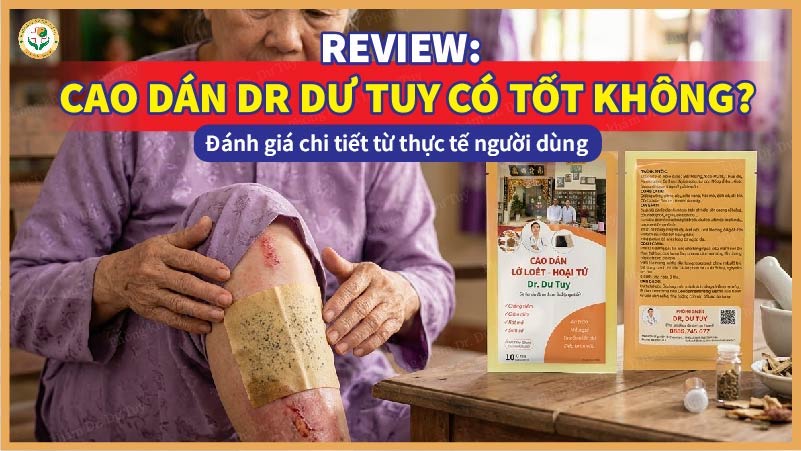 Review cao dán Dr Dư Tuy có tốt không? Đánh giá chi tiết từ thực tế người dùng