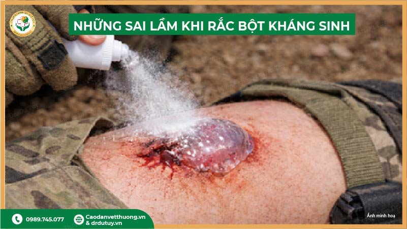 sai lầm rắc bột kháng sinh