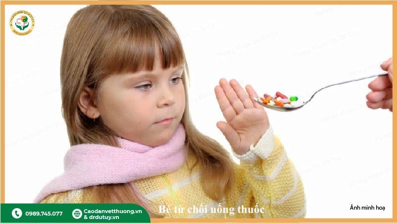 trẻ từ chối uống kháng sinh không tự ý dùng thuốc